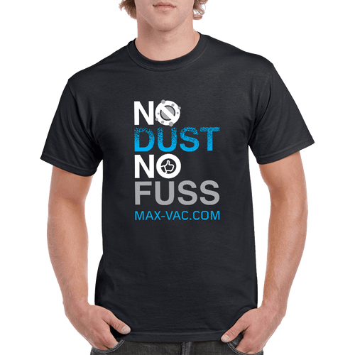 No Dust No Fuss Deluxe T-Shirt